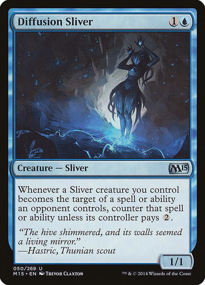 Diffusion Sliver - Magic 2015 (M15)